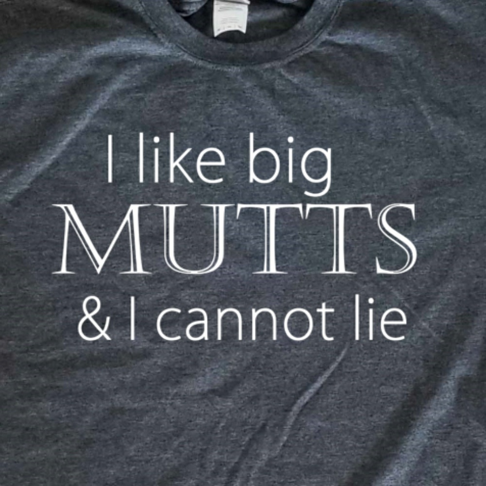 I Like Big Mutts Unisex T-shirt / sarcastic rap